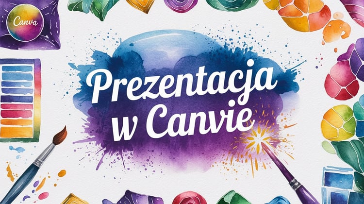 Prezentacja w Canvie - Jak stworzyć efektowną prezentację online